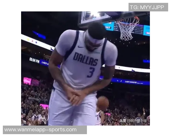 浓眉加盟独行侠以来出战不足30场遭遇六次伤病困扰