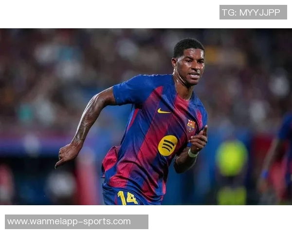 巴萨将在明年初评估是否以3000万欧买断拉什福德的决定